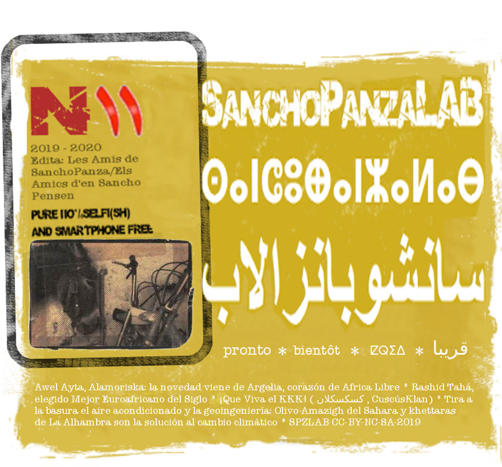 SanchoPanzaLAB - n11 - AlaMoriska, Rachid Taha, Cuscus Klan, Alhambra, Olivo Amazigh